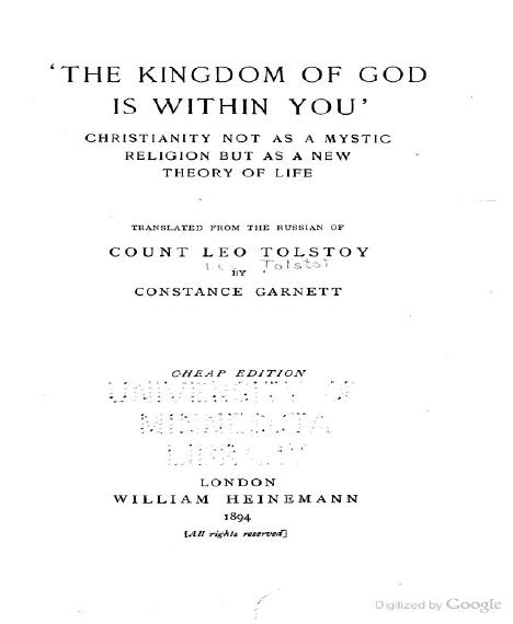 The Kingdom of God Is Within You," Christianity Not as a Mystic Religion but as a New Theory of Life by Leo Tolstoy