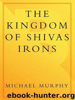 The Kingdom of Shivas Irons by Michael Murphy
