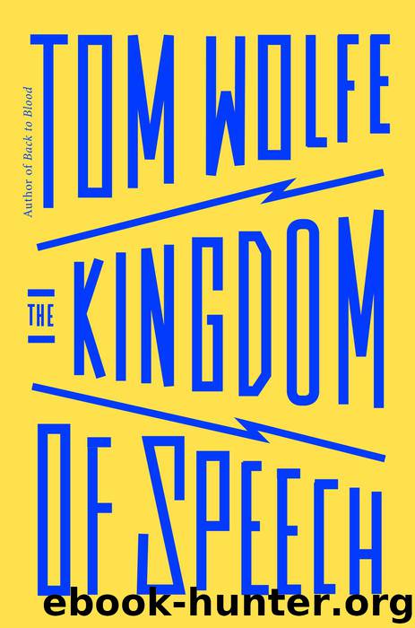 The Kingdom of Speech by Tom Wolfe