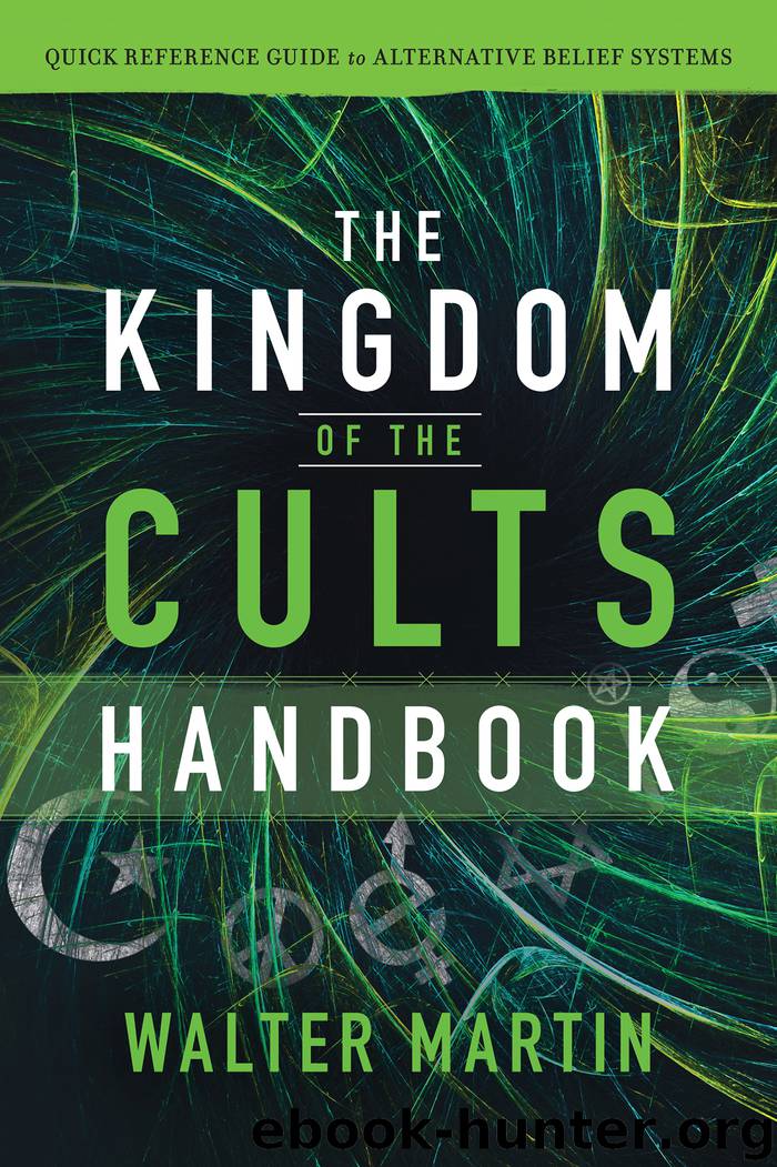 The Kingdom of the Cults Handbook by Walter Martin