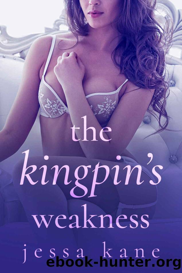 The Kingpin’s Weakness by Kane Jessa