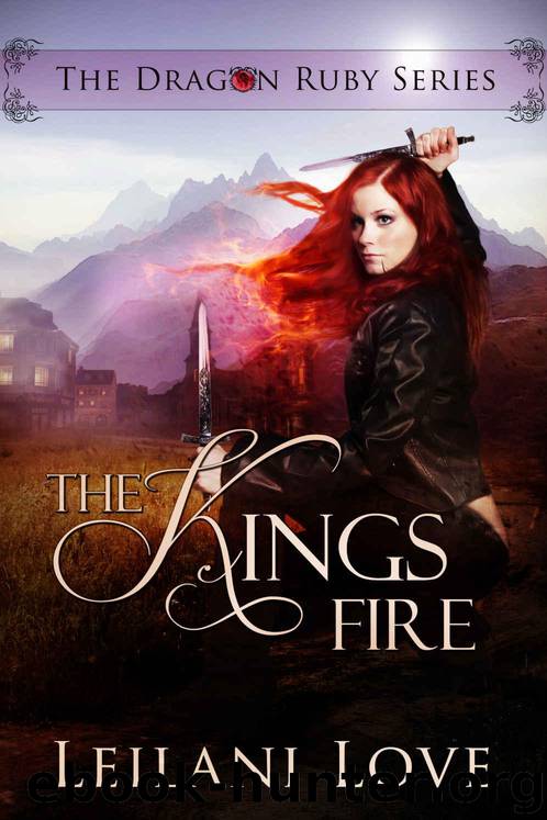 The Kings Fire by Leilani Love