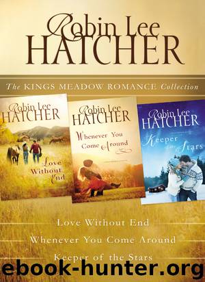 The Kings Meadow Romance Collection by Robin Lee Hatcher