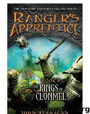 The Kings of Clonmel (Book 8) by John Flanagan