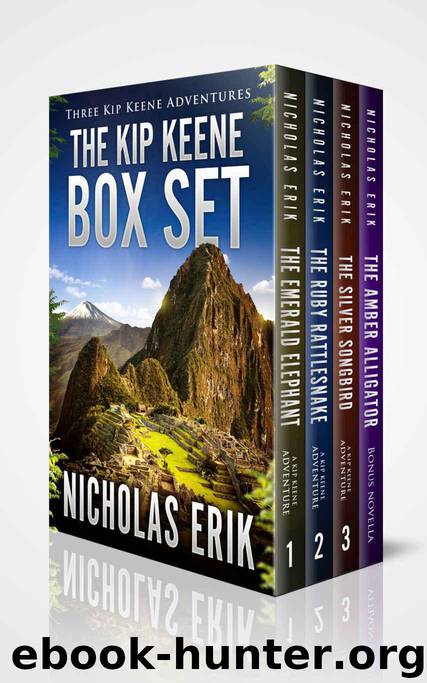 The Kip Keene Box Set: Books 1, 2 & 3 by Erik Nicholas