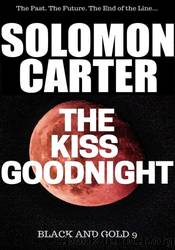 The Kiss Goodnight by Solomon Carter