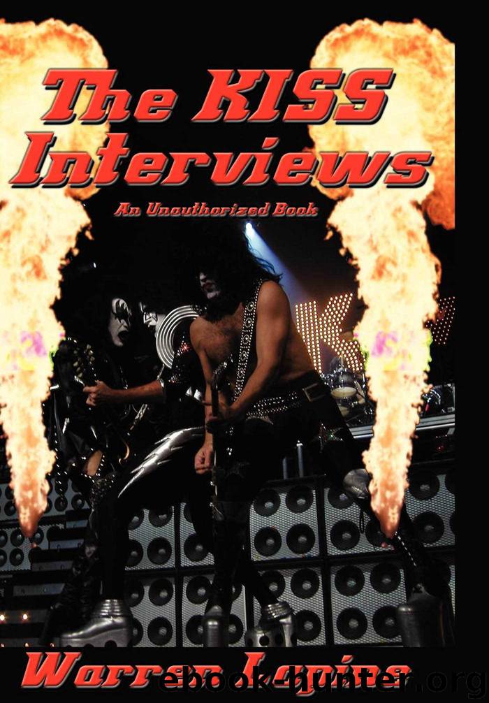 The Kiss Interviews by Warren Lapine