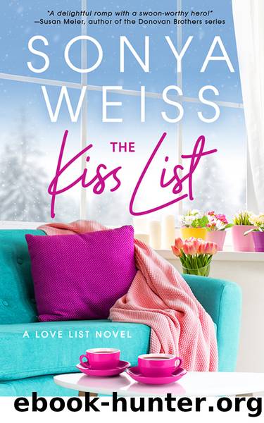 The Kiss List (Love List) by Sonya Weiss