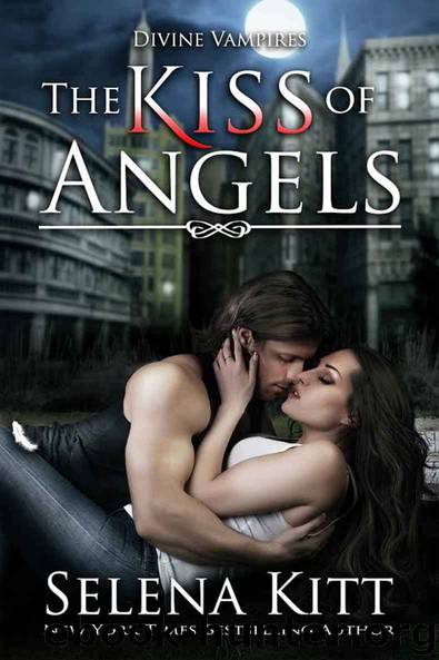 The Kiss of Angels (Divine Vampires Book 2) by Kitt Selena