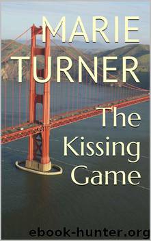 The Kissing Game by Marie Turner