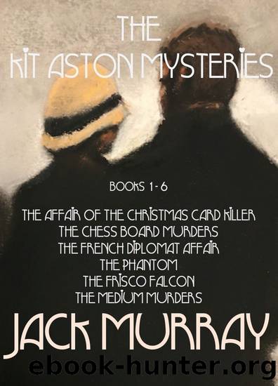 The Kit Aston Mysteries (All Six Books) by Jack Murray