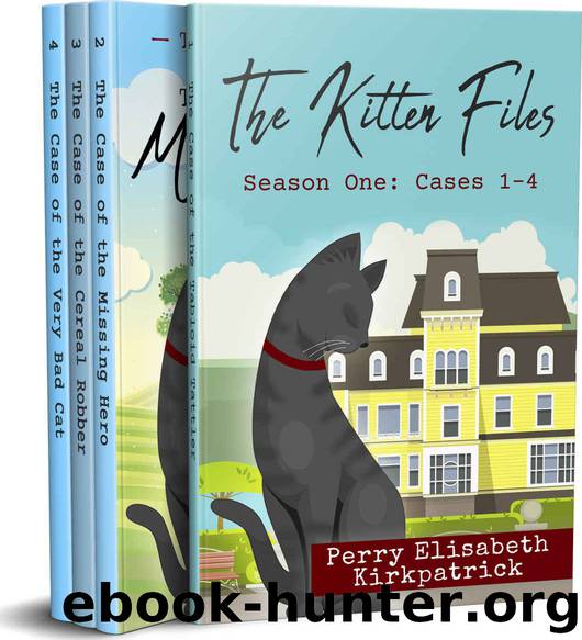 The Kitten Files, Season One by Perry Kirkpatrick