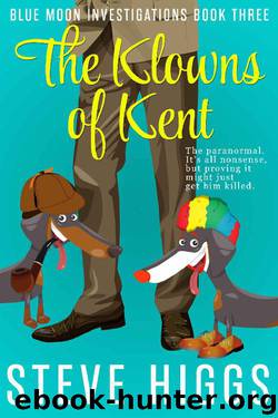 The Klowns of Kent by Steve Higgs
