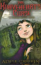 The Knaveheart's Curse by Adele Griffin