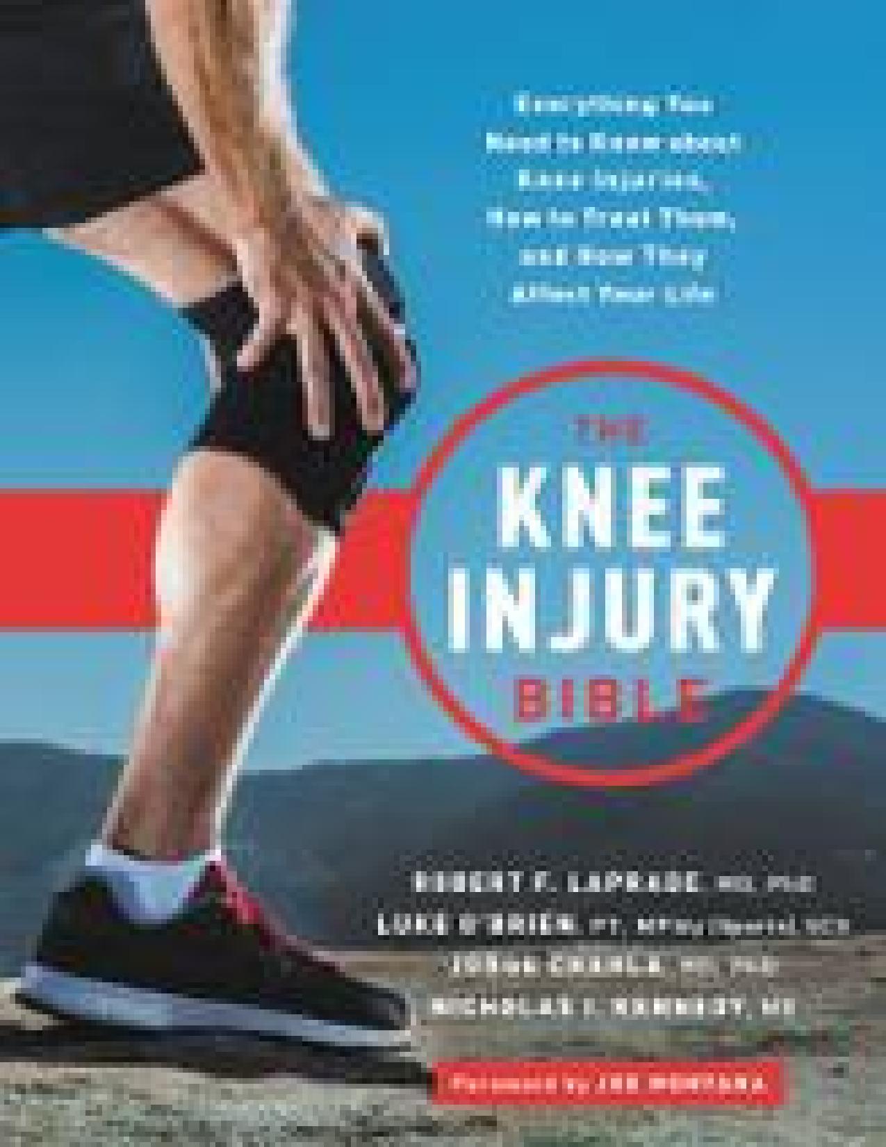 The Knee Injury Bible by Robert F. Laprade
