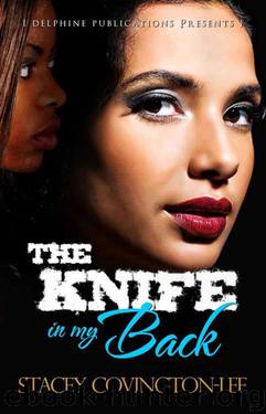 The Knife in My Back by Stacey Covington-Lee