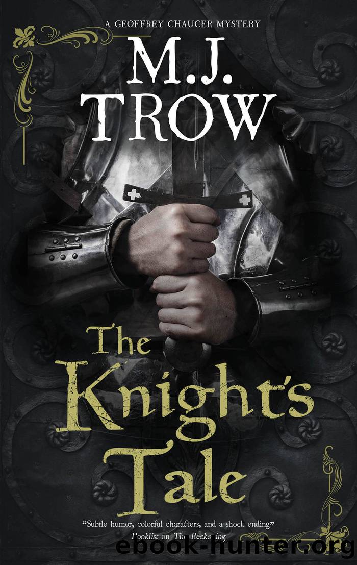 The Knight's Tale by M J Trow