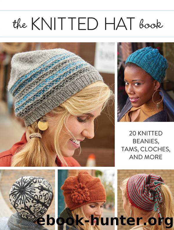 The Knitted Hat Book by Interweave Editors