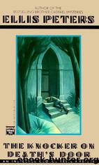 The Knocker On Death's Door by Ellis Peters