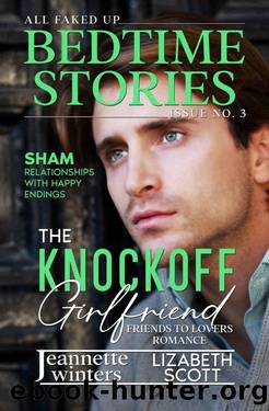 The Knockoff Girlfriend: All Faked Up Bedtime Stories (The Knockoff Series) by Jeannette Winters & Lizabeth Scott