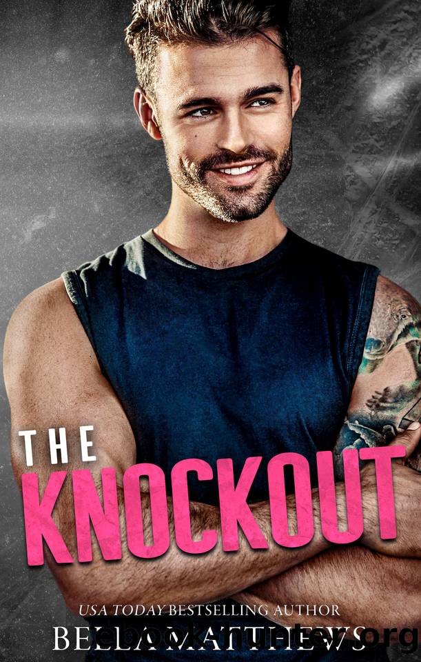 The Knockout (Playing To Win Book 3) by Bella Matthews