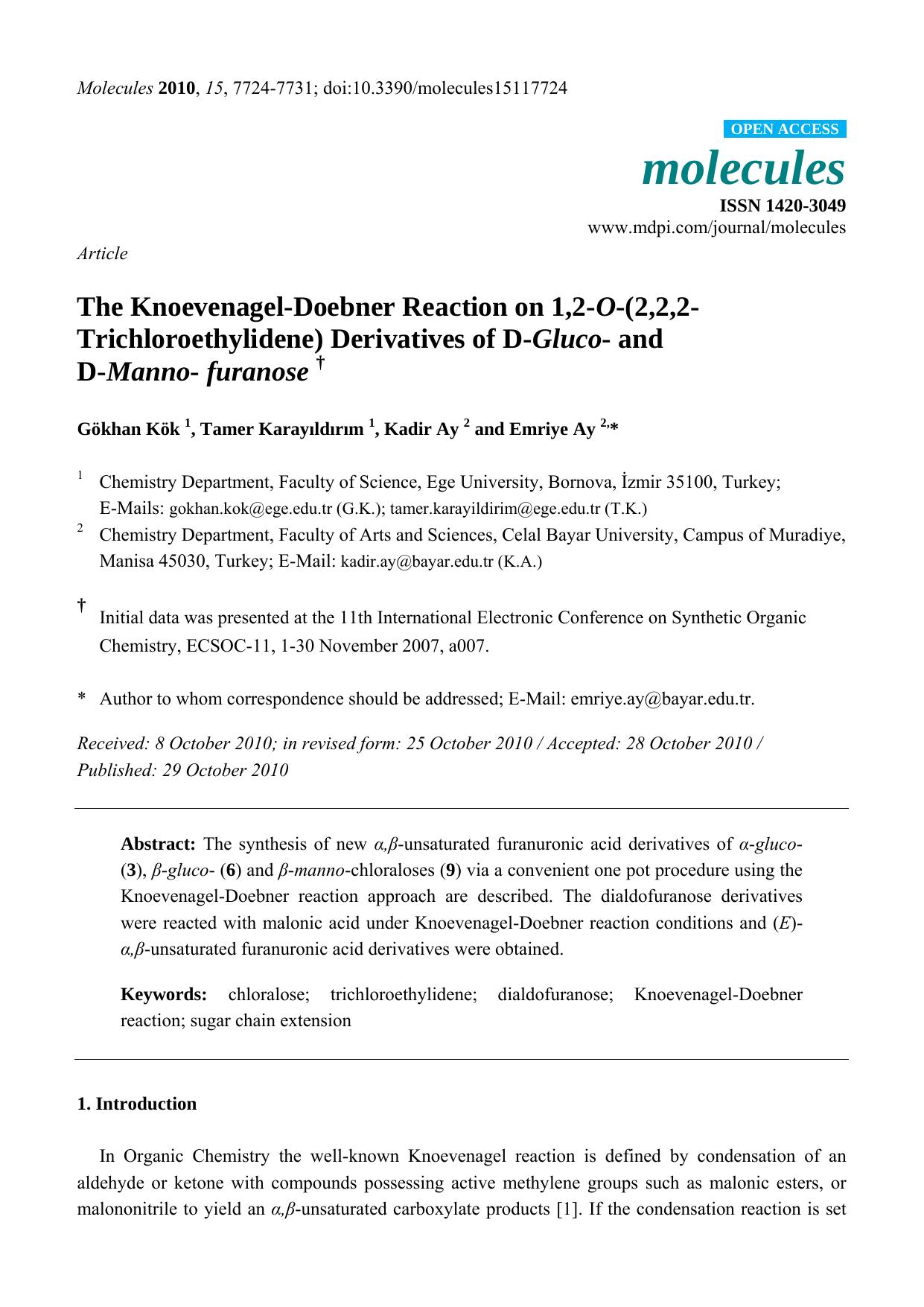 The Knoevenagel-Doebner Reaction on 1,2-O-(2,2,2-Trichloroethylidene) Derivatives of D-Gluco- and D-Manno- furanose by Gökhan Kök & Tamer Karayıldırım & Kadir Ay & Emriye Ay