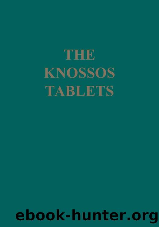 The Knossos Tablets by Josae L Melena; Richard J Firth