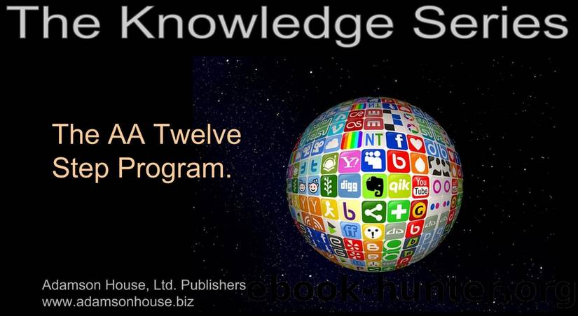 The Knowledge Series: The AA Twelve Steps by Adam Alexander