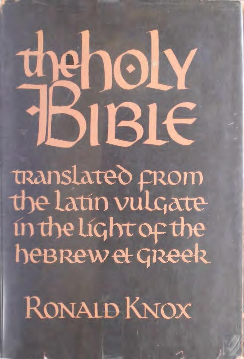 The Knox Bible by Anonymous; Ronald Knox
