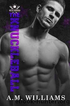 The Knuckleball (Boys of Summer Book 4) by A.M. Williams