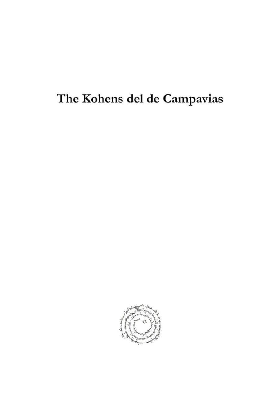 The Kohens Del De Campavias: A Family's Sweet and Sour Story in Ottoman and Republican Turkey (Analecta Isisiana: Ottoman and Turkish Studies) by Elli Kohen