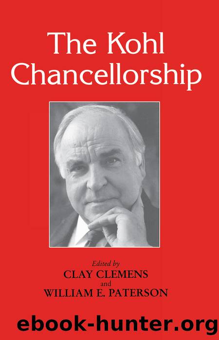 The Kohl Chancellorship by Clay Clemens & William E. Paterson
