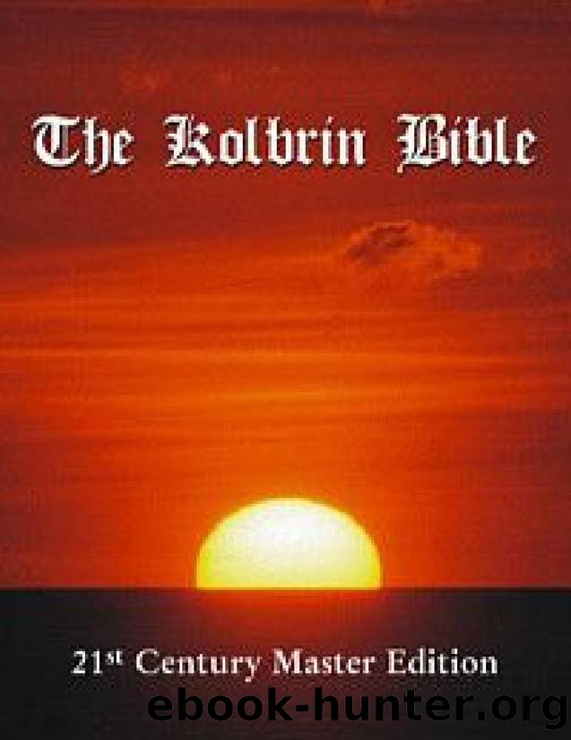 The Kolbrin Bible: 21st Century Master Edition by Janice Manning & Marshall Masters