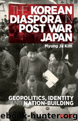 The Korean Diaspora in Postwar Japan by Kim Myung Ja