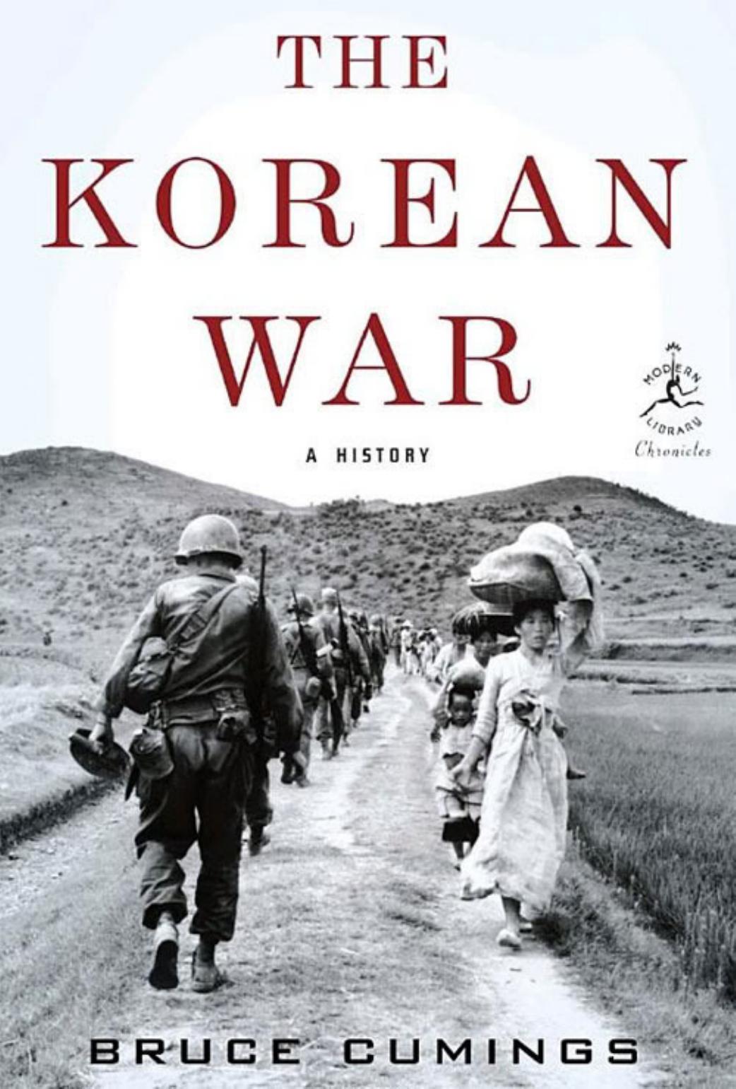 The Korean War, A History (2010) by Unknown