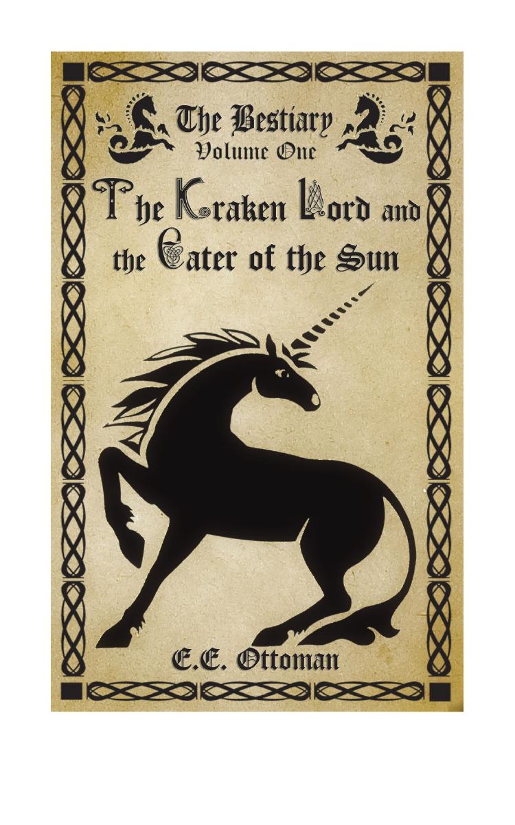 The Kraken Lord and the Eater of the Sun by E.E. Ottoman