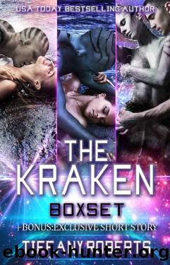 The Kraken Series Boxset_A Sci-fi Alien Romance Series Books 1-3 with Bonus Exclusive Short Story by Tiffany Roberts