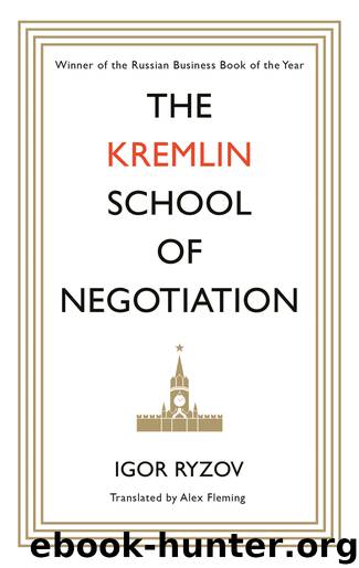The Kremlin School of Negotiation by Igor Ryzov