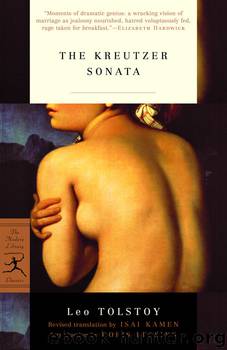 The Kreutzer Sonata (Modern Library Classics) by Leo Tolstoy
