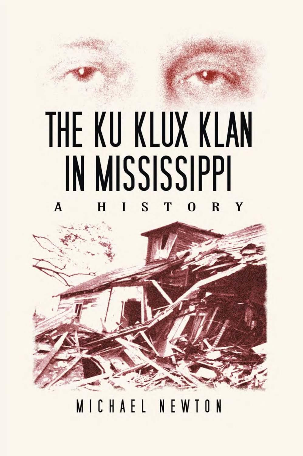 The Ku Klux Klan in Mississippi by A History