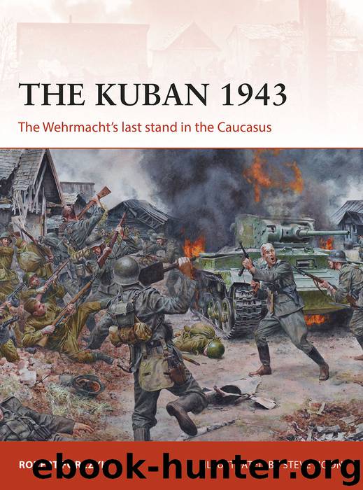 The Kuban 1943 by Robert Forczyk & Steve Noon