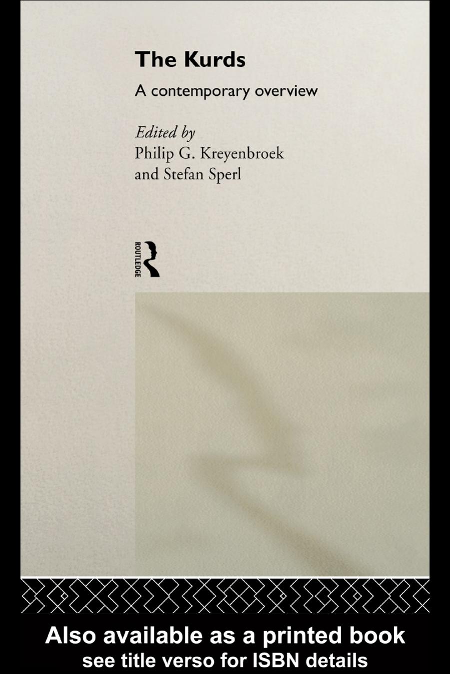 The Kurds: A Contemporary Overview (Routledge Soas Politics and Culture in the Middle East Series) by P. Kreyenbroek