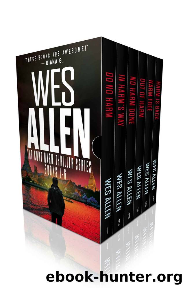 The Kurt Harm Thriller Series Books 1-6: The Kurt Harm Series Boxset by Wes Allen