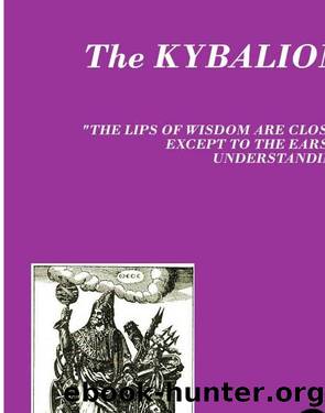 The Kybalion by The Three Initiates