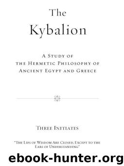 The Kybalion by Three Initiates
