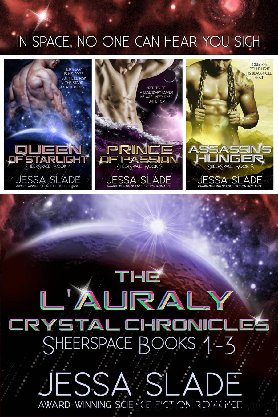 The L'Auraly Crystal Chronicles by Jessa Slade