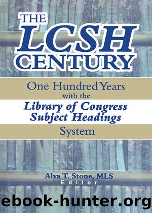 The LCSH Century by Alva T. Stone