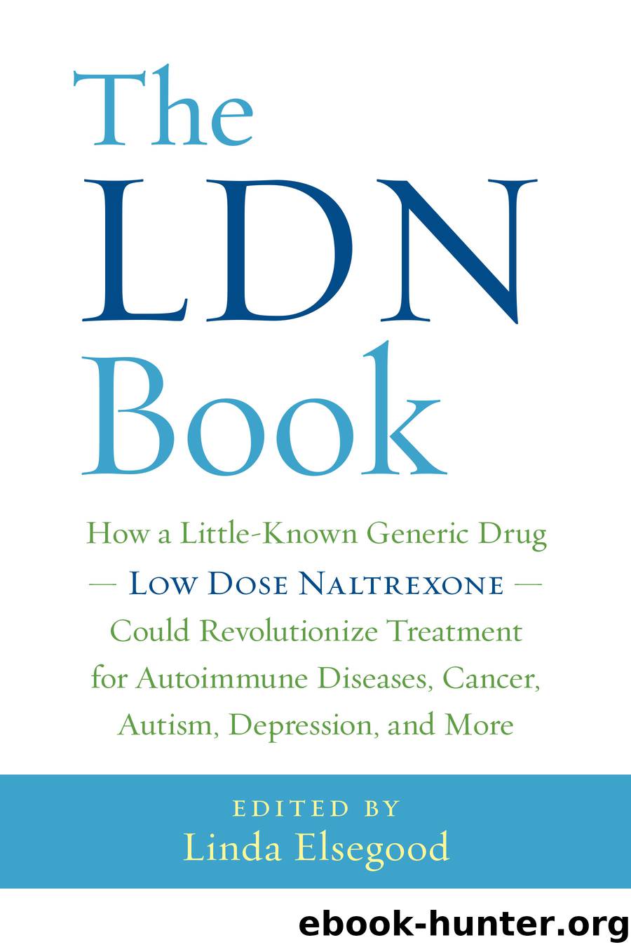 The LDN Book by Linda Elsegood