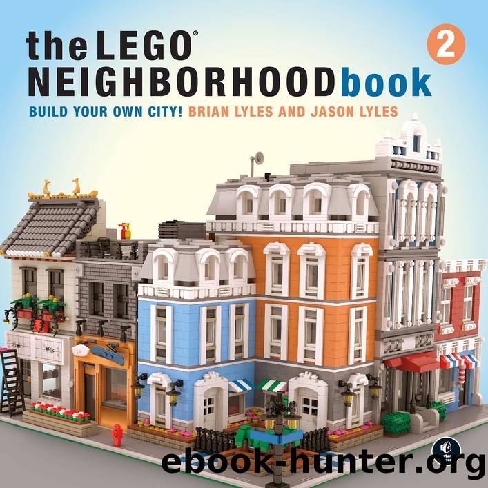 The LEGO Neighborhood Book 2: Build Your Own City! by Brian Lyles; Jason Lyles