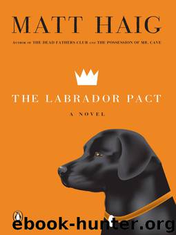 The Labrador Pact by Matt Haig